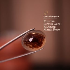 Mustika Luwuk Geni Ki Ageng Manik Roso